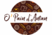 O'PAIN D'ANTAN
